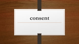 consent
 