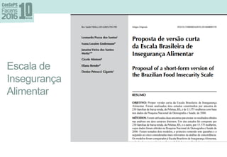 Escala de
Insegurança
Alimentar
 