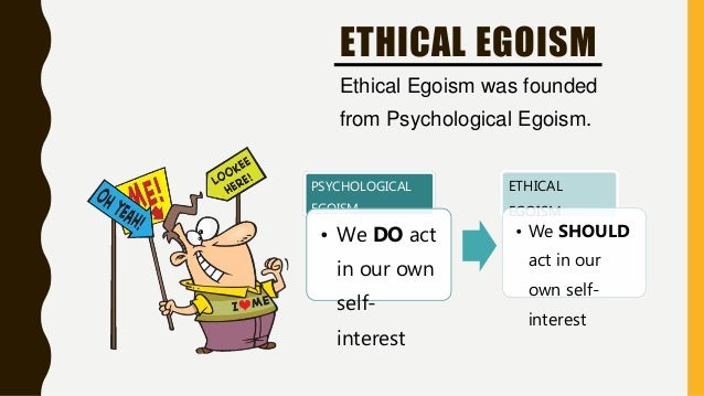 consequentialism ethical egoism psychological egoism