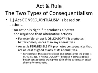 Consequentialism Examples
