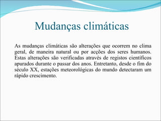 Consequencias das Mudanças ClimáTicas, Alexandra Pedro CTT 09