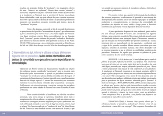 resultou em projeções fictícias de “produção” e no imaginário coletivo         tem atraído um expressivo número de moradores urbanos, ribeirinhos e
               de uma “fartura a ser explorada”. Dentro deste cenário “otimista” e            ex-pescadores profissionais.
               tecnocrata, empresários da pesca comercial foram atraídos e convencidos
               a se instalarem no Pantanal, mas as previsões de fartura na produção           	         Os estudos revelam que, quando há diminuição da abundância
               foram substituídas a cada ano pela redução da pesca e muitas incertezas.       dos recursos pesqueiros, o ordenamento é ignorado e suas normas são
               Em 1993 a pesca comercial deixou de existir e os pescadores profissionais      desrespeitadas pelos usuários, cria-se um imenso espaço para as atividades
               passaram a ser pescadores artesanais, revestidos pelo manto e áurea de         predatórias e, conseqüentemente, os interesses das comunidades de
               “produtores” de peixes.                                                        pescadores são afetados no curto, médio e longo prazos a Atividade
                                                                                              econômica da qual muitas pessoas dependem deixa de funcionar.
               	         Com o fim da pesca comercial, as leis de mercado beneficiaram
               o aparecimento da figura dos “atravessadores de peixes”, que alimentaram       	           A pesca predatória, do ponto de vista ambiental, pode resultar
               a pesca clandestina por muitos anos e, em muitas regiões do Pantanal,          em uma remoção adicional do recurso, não considerada nos registros
               esta figura continua presente. Estes comercializaram ou, no linguajar          oficiais, e uma proporção considerável do estoque ainda não pescado pode
               local, “puxavam” grandes volumes de pescado, burlando a fiscalização,          ser danificado durante essas operações ilegais. Obviamente, entende-se
               para abastecer o mercado externo, principalmente o estado de São Paulo.        que tais situações são movidas também por pressões econômicas e sociais;
               SILVA (1986) estimou que a pesca clandestina comercial no Mato Grosso          entretanto deve ser superada pela via da negociação e combatida com
               do Sul, em 1986, deva alcançar cerca de 50% dos desembarques oficiais.         o vigor da lei, quando necessária. Muitos autores concordam que esses
                                                                                              impactos, oriundos da atividade humana, têm efeito devastador sob
               	                                                                              os recursos pesqueiros e que se refletem na estabilidade econômica dos
      O intermediário era ágil, informal e utilizava os laços afetivos que                    pescadores. Entretanto, há aqueles que apontam as políticas de pesca
                                                                                              como causadoras da crise social instalada.
      dispunha com os pescadores. Muitos destes intermediários eram
      pessoas da comunidade ou ex-pescadores que se especializaram na                         	          RESENDE (1993) declara que “é usual afirmar que o estado de
                                                                                              pobreza do pescador profissional é inerente à sua profissão. Não acreditamos
      comercialização.                                                                        nesse ponto de vista, pois em muitas regiões deste país os pescadores têm uma
                                                                                              vida digna, possuindo casa própria, adequados apetrechos de pesca e barco
               Operavam um flexível sistema de financiamento, baseado nas relações            a motor, propiciando uma situação de vida confortável aos seus familiares.
               de confiança, sistema considerado “escravizante”, pois as pescarias eram       Se atualmente no Pantanal, encontram-se em situação econômica difícil, é
               financiadas pelos atravessadores e quando os pescadores retornavam a           porque a política pesqueira dos últimos anos tem arbitrado desfavoravelmente
               “produção” era moeda para quitar as dívidas contraídas antes da viagem. O      à sua causa”. Não comungamos com o ponto de vista da autora, uma vez
               mecanismo de financiamento é bastante parecido com o atual mecanismo           que desconhecemos qualquer publicação técnica que indique esta situação
               bancário do cheque especial. O sistema do atravessador não encontrou           para os pescadores em águas interiores, sobretudo para o Pantanal. A
               substituto nos outros sistemas oferecidos pelas cooperativas e associações.    título de ilustração, o BANCO MUNDIAL (2004) pondera esta questão
               Infelizmente, este sistema continua a escravizar centenas de pescadores        ao afirmar que “pesca e a pobreza estão inexoravelmente unidas em muitos
               profissionais em várias cidades do Pantanal tais como Corumbá, Coxim           países clientes do Banco. De fato, o livre acesso aos recursos faz com que um
               e Miranda.                                                                     grande número de pessoas opte pela pesca como último recurso de ocupação
                                                                                              quando se deteriora a situação em outros setores, como na agricultura.
               	         Nesse cenário desolador e humilhante na vida dos pescadores          Como conseqüência disso, os pescadores e suas famílias com freqüência são
               artesanais, uma nova ameaça se aproxima, impedindo ainda mais o                considerados os mais pobres entre os pobres”.
               rompimento do ciclo da pobreza – a migração. A cada ano observa-se um
               aumento no contingente humano migrando para a pesca profissional, em           	         DIAMOND (2005) é bastante claro quando afirma que “a
               todo o Pantanal, tornando-se uma “rota de fuga” da extrema pobreza rural       sobrepesca prejudica os pescadores, acabando por eliminar a base de sua
               e urbana. Um bom exemplo são os “catadores de iscas” de Mato Grosso            sobrevivência e custar-lhes seus empregos”. Mas enquanto formadores de
               do Sul. Trata-se de uma atividade recente, com menos de 20 anos, e que

140                                                                                          CONSER V A ÇÃ O D A NATU R EZ A                                                  141
 