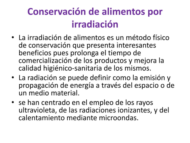 Conservación de alimentos por irradiación | PPTX