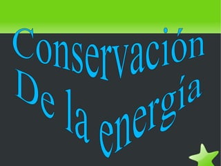 Conservación De la energía 