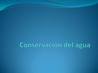 Conservación del agua 