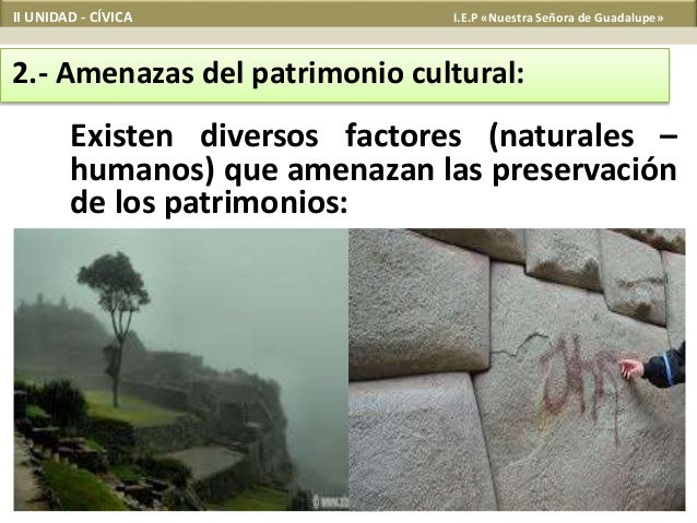 Conservación y defensa del patrimonio cultural