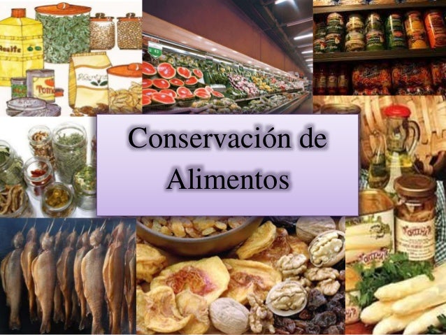5 tecnicas de conservacion de alimentos conservacion de alimentos 5 tecnicas de conservacion de alimentos conservacion de alimentos
