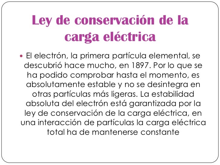 Conservacion de la Carga Eléctrica