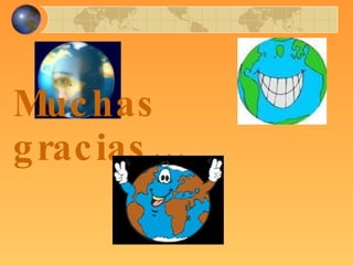 Muchas gracias… 