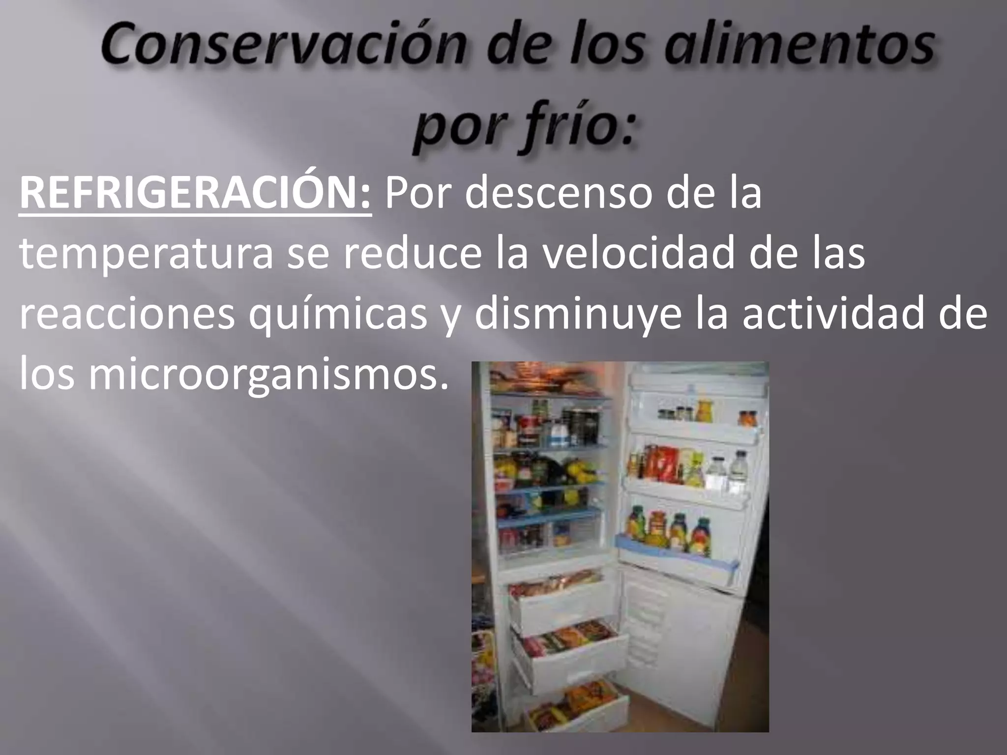 Conservacion de los alimentos | PPTX
