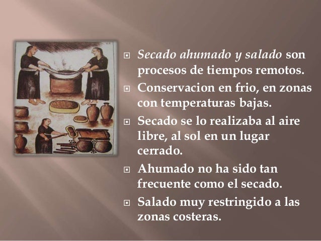 como se conservaban los alimentos antes como se conservaban los alimentos antes