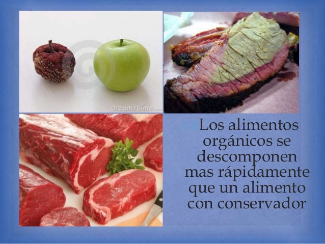 Porque Un Alimento Con Conservadores Dura Mas Tiempo Sin Descomponerse