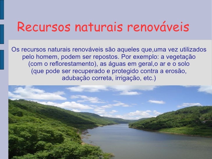 O Que São Recursos Renováveis De