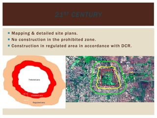  Mapping & detailed site plans.
 No construction in the prohibited zone.
 Construction in regulated area in accordance with DCR.
21ST CENTURY
 