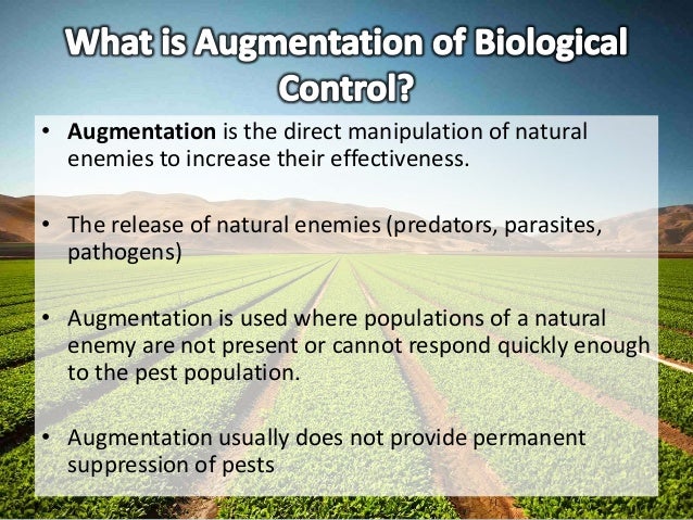 Conservation And Augmentation Of Biological Control Agent
