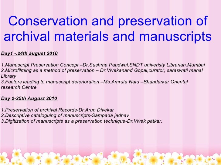 Conservation and preservation of archival materials and manuscripts 1