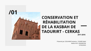 Conservation et réhabilitation de la kasbah de Taourirt
