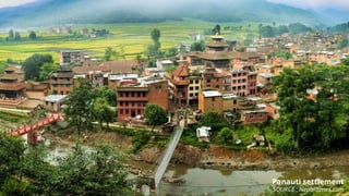Panauti settlement
SOURCE : Nepalitimes.com
 
