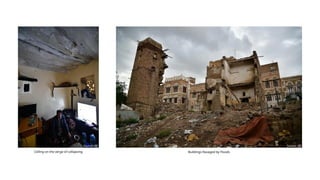 Source: [8]
Buildings Ravaged by Floods
Source: [8]
Ceiling on the verge of collapsing
 