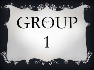GROUP
  1
 