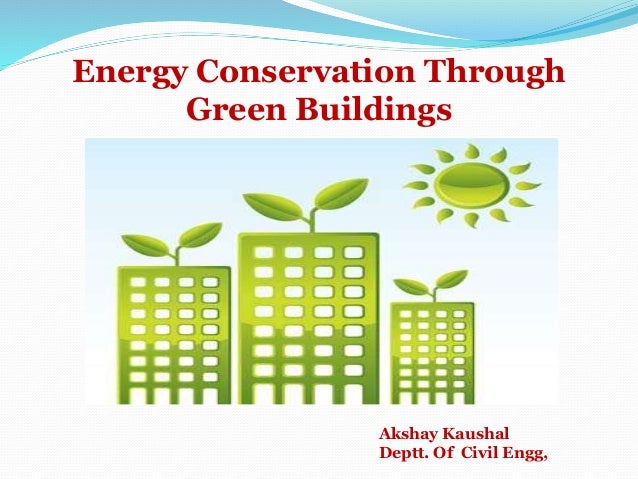 Energy Conservation Through Green Buildings
