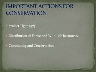 Conservation of forest and wild life 2anuj | PPTX