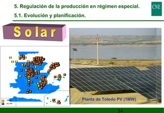 5. Regulación de la producción en régimen especial. 
5.1. Evolución y planificación. 
Planta de Toledo PV (1MW) Año 2001 
Año 2002 
54 
 