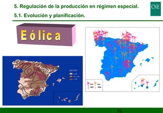 5. Regulación de la producción en régimen especial. 
5.1. Evolución y planificación. 
56 
Año 
2002 
Año 
2001 
 