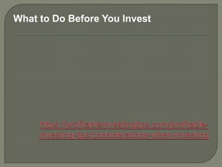 Considerations When Investing