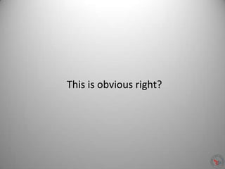 This is obvious right?
 