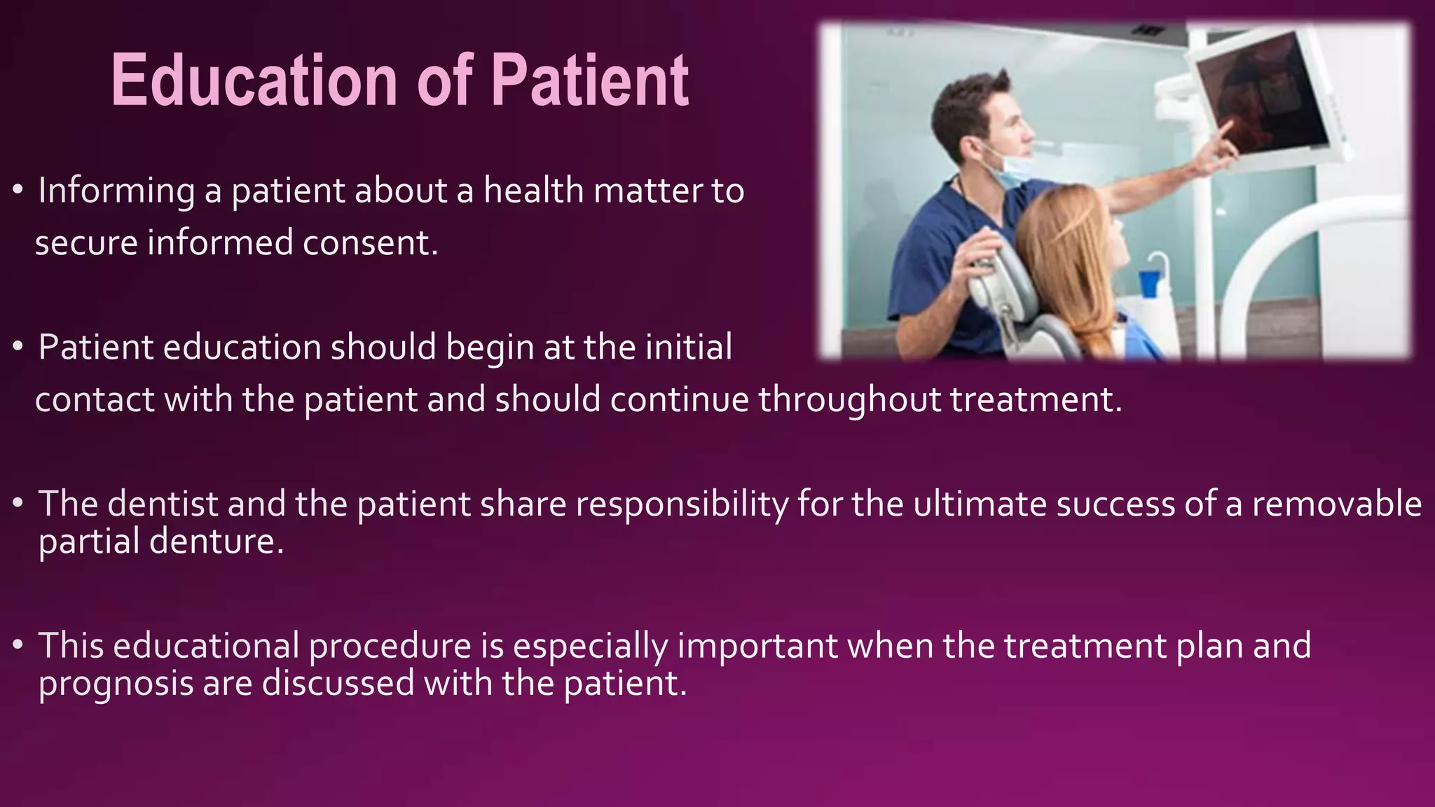 Education of Patient
 