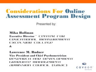 Caveon Webinar Series: Considerations for Online Assessment Program ...
