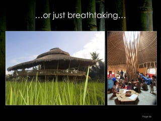 …or just breathtaking…




                         Page 66
 