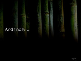 And finally…




               Page 92
 