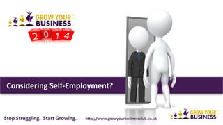 Self-Employment &
Business Start-up Coaching
http://www.fraserhay.co.uk
 