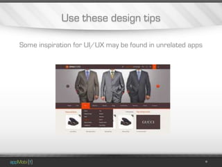Use these design tips

Some inspiration for UI/UX may be found in unrelated apps
 