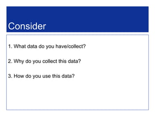 use evidence to support an inquiry based approach 