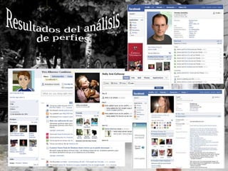 Resultados del análisis  de perfies 