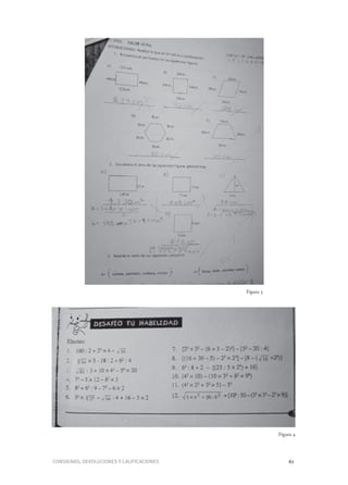 Consignas, devoluciones y calificaciones	 61
Figura 3
Figura 4
 