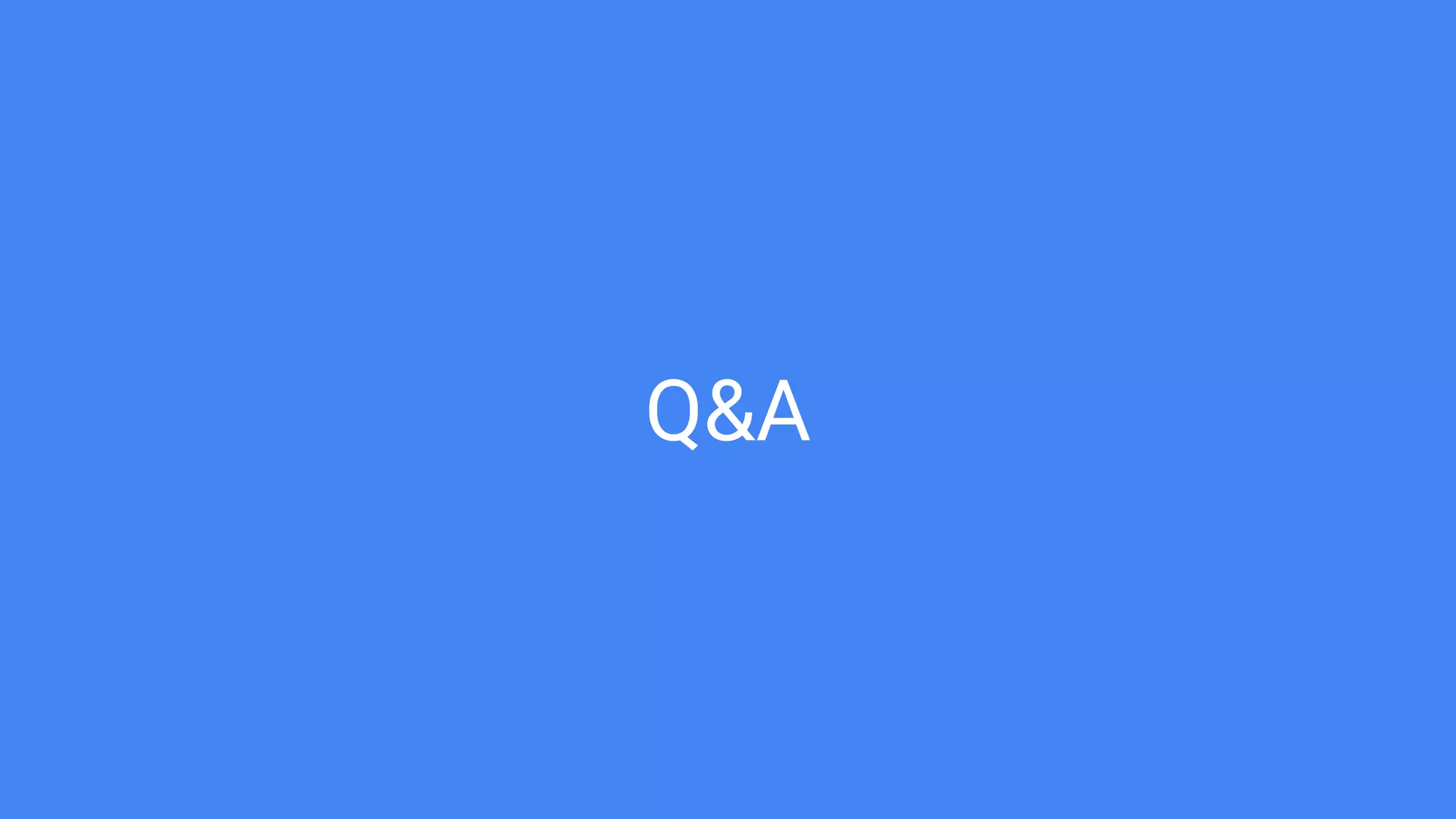 Q&A
 