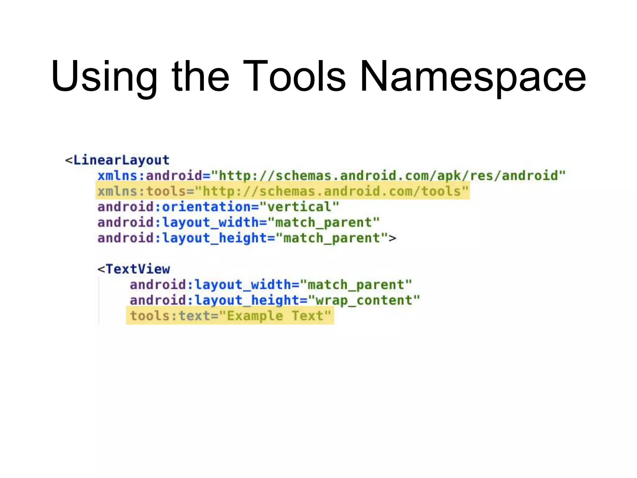Using the Tools Namespace
 