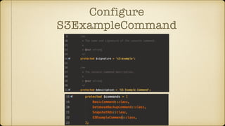 Configure
S3ExampleCommand
 