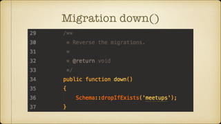 Migration down()
 