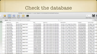Check the database
 