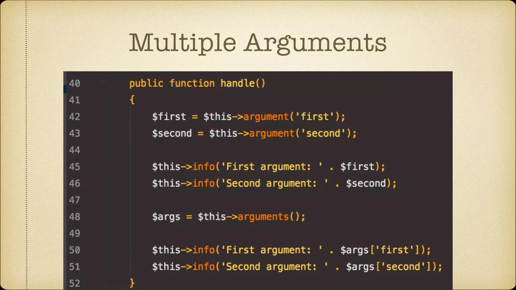 Multiple Arguments
 