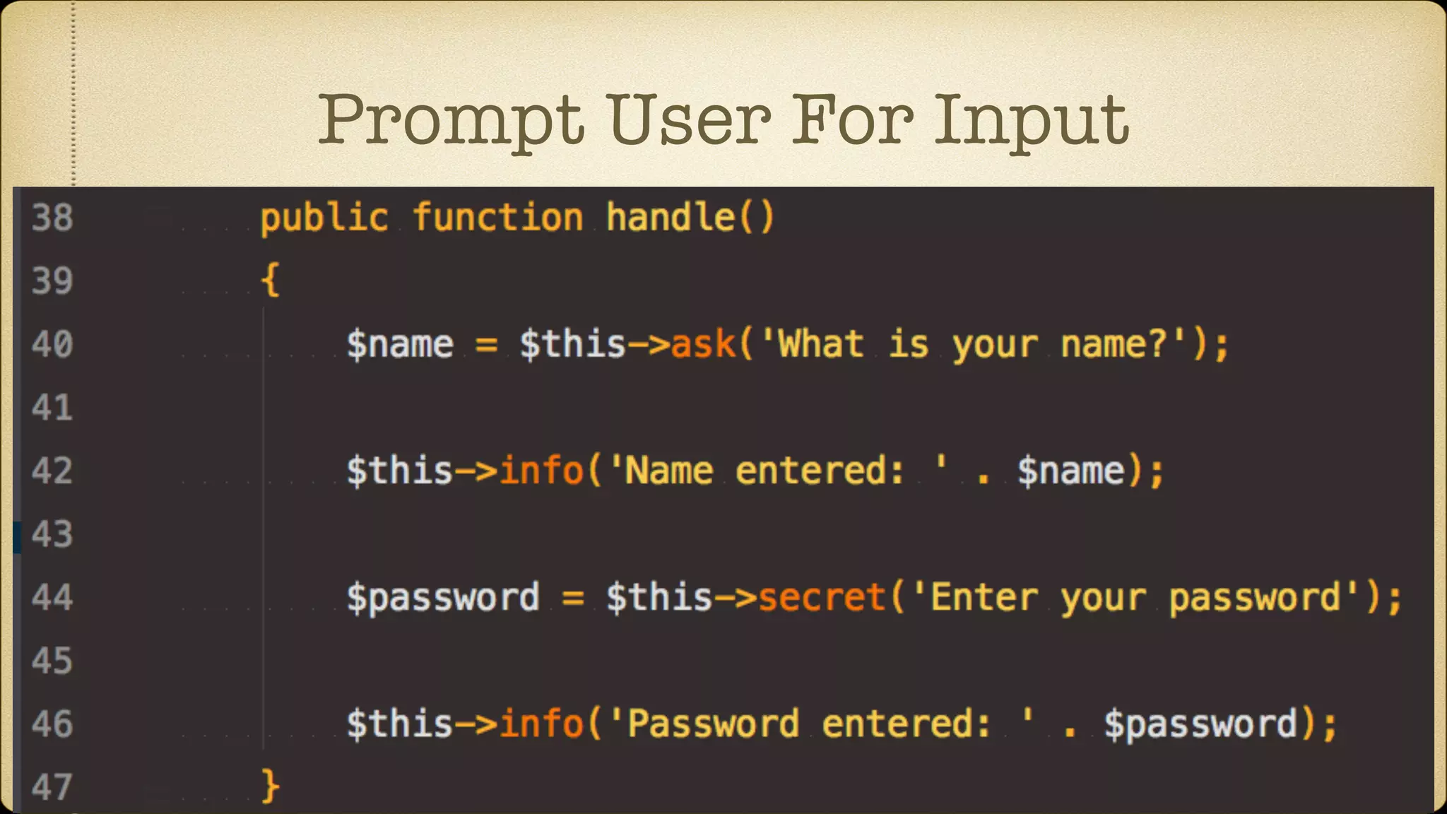 Prompt User For Input
 