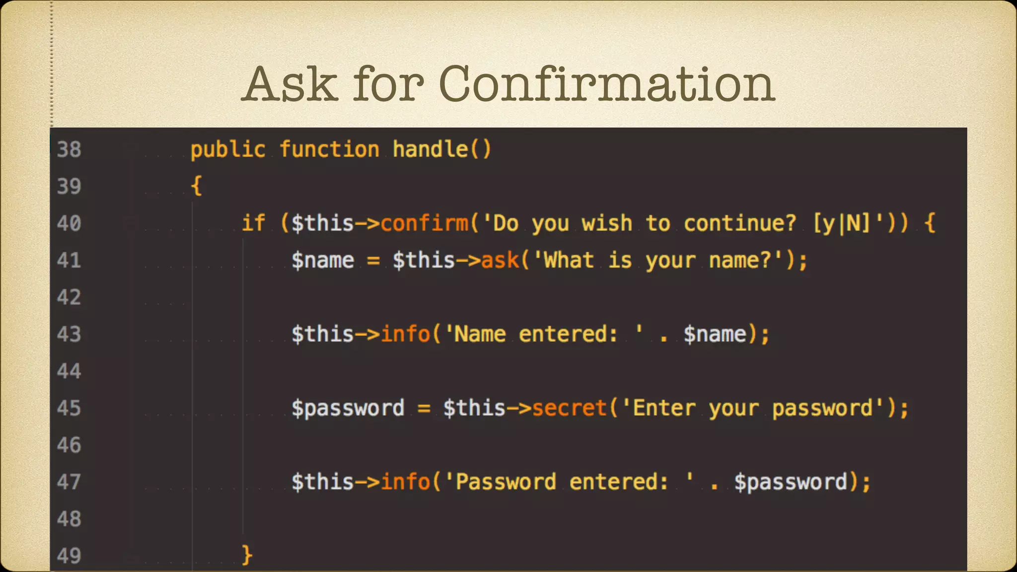 Ask for Confirmation
 