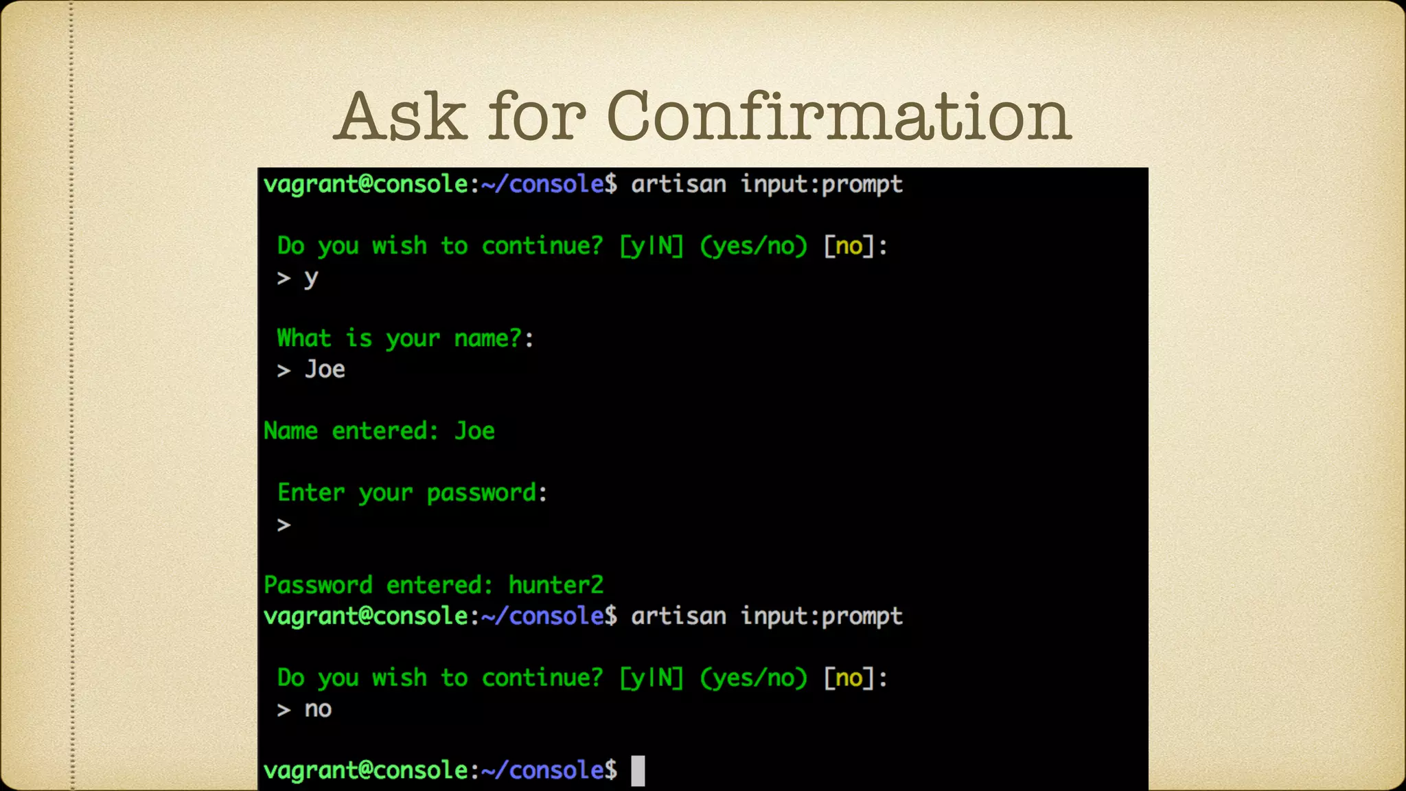 Ask for Confirmation
 