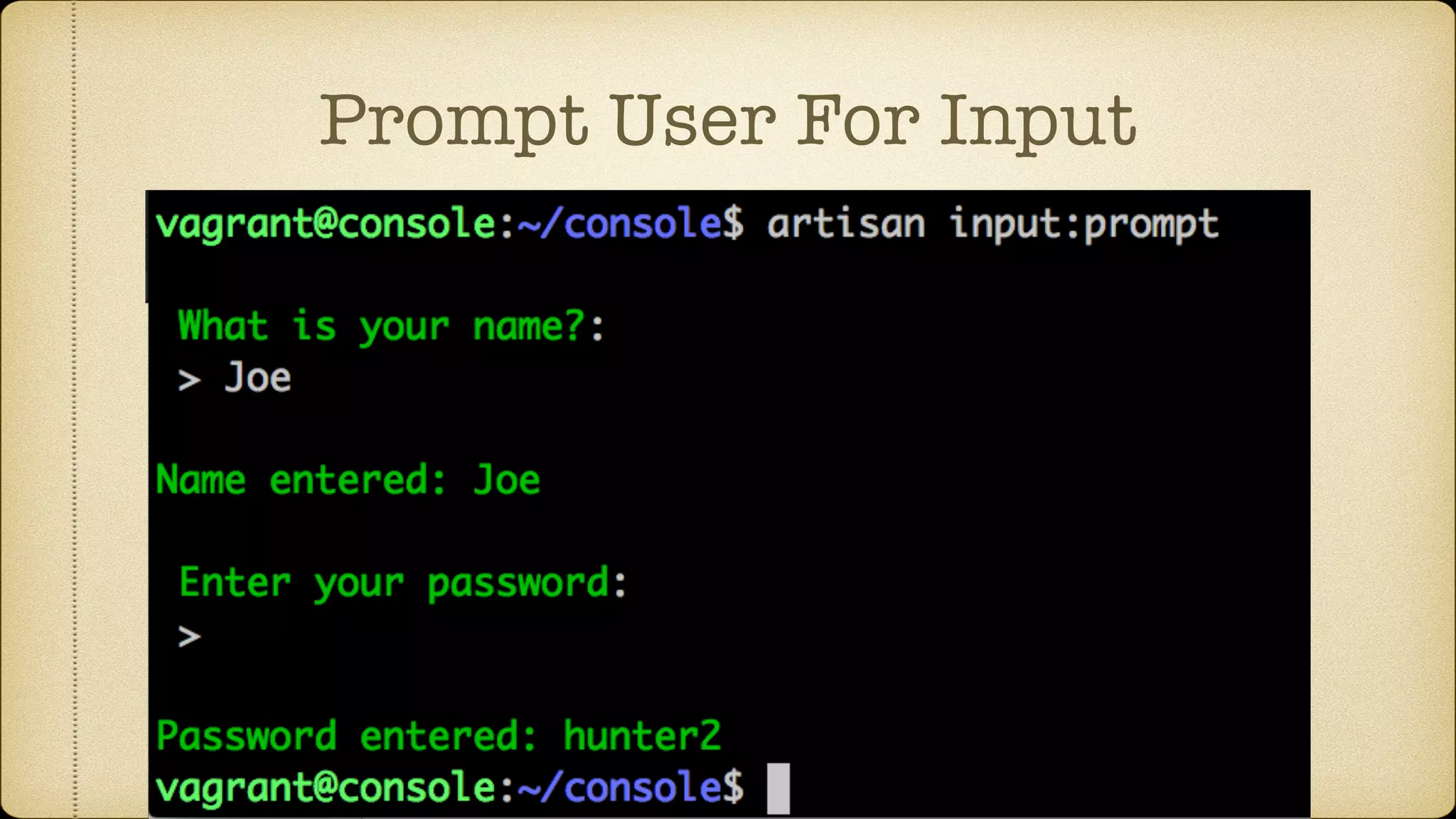 Prompt User For Input
 