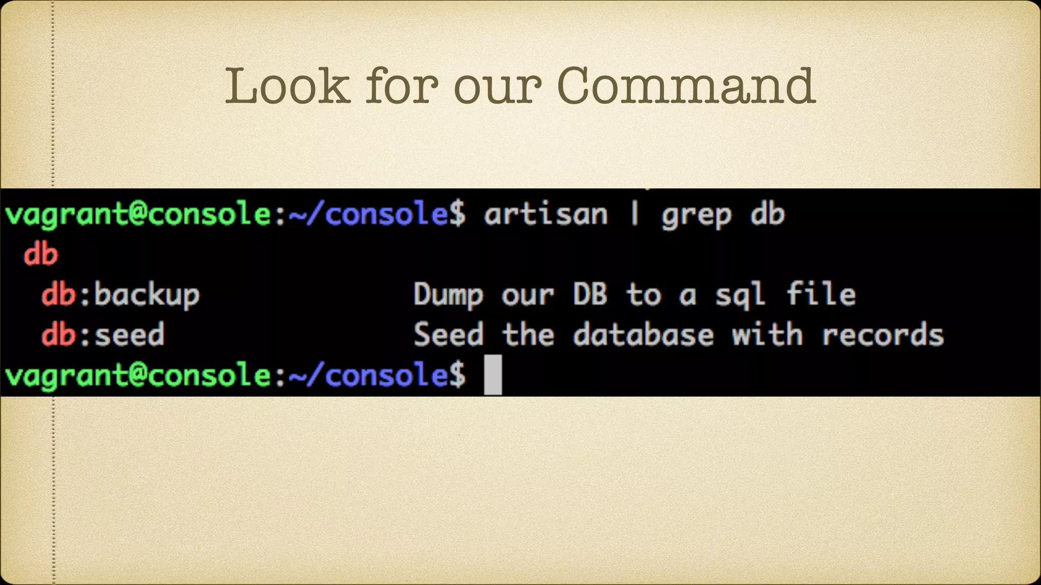 Look for our Command
 